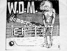 W.D.M. Democracy? EP Finnish 1985 Punk 7