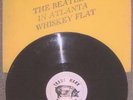 Beatles In Atlanta Whiskey Flat  lp  tmoq rare