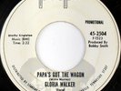 rare Soul Funk 45 GLORIA WALKER papa's got the wagon