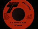 Syl Johnson Is It Because I'm Black Funk Soul 45 Mint