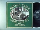 Mother Earth  Living With The Animals   UK Press