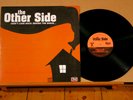 THE OTHER SIDE-Behind The Shack-/US ’98 DESCO LP MINT