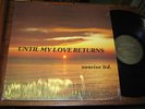 Sunrise Ltd 80s JAZZ SOUL DETROIT LP Until My Love Retu