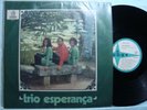 TRIO ESPERANCA * Same* Hard-To-Find LP 1970 BRAZIL