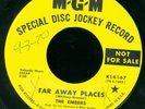 THE EMBERS FAR AWAY PLACES MGM 14167 DJ PROMO 45 RECORD