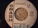 Northern Soul Rockabilly 45 Bruce Channel COME ON BABY