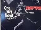 ERUPTION:ONE WAY TICKET 12