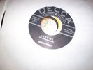 BUDDY HOLLY ' LOVE ME ' 45  decca rec 30543  NM