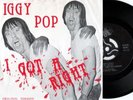 Iggy Pop US-PS-45-I got a right-EX-Detroit Rock-Stooges