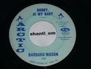 Northern SOUL 45 BARBARA MASON Bobby Is My Baby HEAR