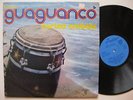 CARLOS EMBALE rare Conjunto Guaguanco Cuban Areito LP