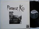 FRANZ K. 