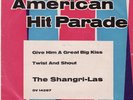 The Shangri-Las Give him a great big kiss German 7
