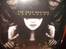 THE DEAD WEATHER - HOREHOUND 2XLP LIMITED NEW/SEALED