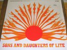 Sons and Daughters of Lite - LET THE SUN SHINE IN LP