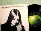MARY HOPKIN Name be Sorrow 7 APPLE 34 UK PS 45 Beatles