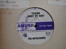 Impressions/Soul/R&B/Talking About My Baby OZ Ampar 64.