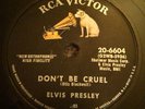 78 RPM-ELVIS PRESLEY-DON'T BE CRUEL/HOUND DOG-EX+ COND