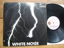 WHITE NOISE An Electric Storm UK 1st Press Island LP