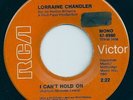 LORRAINE CHANDLER - Can't Hold On / She Don't Want You