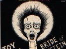 Toy Love Bride of Frankenstein rare 1980 Deluxe p/s ep