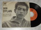 BOB DYLAN - LIKE A ROLLING STONE - 7