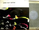 BARNEY WILEN Jazz Sur Seine ORIG FRENCH Philips LP