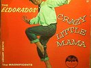  - The Eldorados - Crazy Little Mama  Vee-Jay