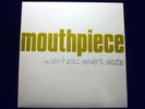 MOUTHPIECE - 