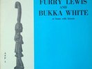 BUKKA WHITE FURRY LEWIS AT HOME 1968  SMALL LABEL PRESS