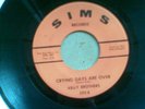 NORTHERN SOUL 45 Kelly Brothers: crying days (Sims)