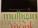 (GERRY) MULLIGAN MEETS (THELONIUS) MONK - ORIG. LP