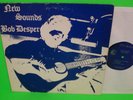 BOB DESPER : Rare Private Acid Loner Folk Psych LP