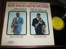 Charlie Rouse & Seldon Powell 50s JAZZ LP We Paid Our D