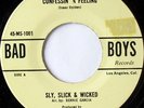 rare Soul 45 SLY SLICK & WICKED on BAD BOYS Listen