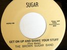 rare Soul Funk 45 BROWN SUGAR BAND get on up Listen