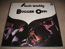 STACK WADDY-Bugger Off VINYL LP DANDELION
