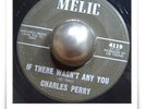 Charles Perry If There Wasn't R&B SOUL MOD 45 HEAR