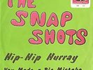 THE SNAPSHOTS - HIP HIP HURRAY 45 - psych monster