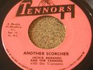 SOUL 45 JACKIE BERNARD Another Scorcher TENNORS Records