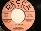 DECCA 31760-DJ-LITTLE GIGI-I VOLUNTEER-N SOUL -MINT