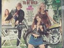 Kim Fowley: Born To Be Wild LP 60's Psych
