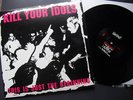 KILL YOUR IDOLS 10