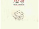 Evan Parker / Barry Guy / Paul Lytton -Tracks  Incus 42