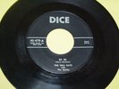 Dell Rays w/ The Spades DI DI on Dice doo wop 45 RPM