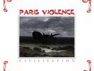 PARIS VIOLENCE civilisation  SHAPED 12 ltd 20