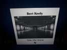 orig Bert Keely Take Me Home Private Press Psych LP NM