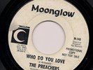 Garage THE PREACHERS Who Do You Love MOONGLOW LISTEN