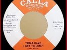 Jean Wells - What Have I Got To Lose - Calla - Listen