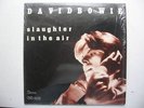 DAVID BOWIE - SLAUGHTER IN THE AIR - DOUBLE ALBUM